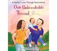 Jon Collins-Black Nicole Gsell Our Unbreakable Thread (Copertina rigida)