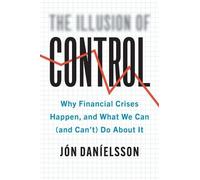 Jon Danielsson The Illusion of Control (Copertina rigida)