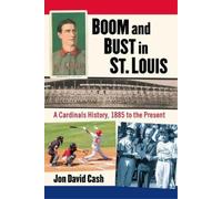 Jon David Cash Boom and Bust in St. Louis (Tascabile)
