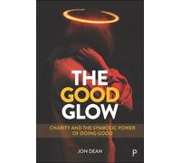 Jon Dean The Good Glow (Tascabile)