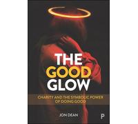 Jon Dean The Good Glow (Tascabile)