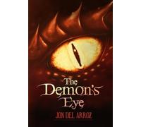 Jon Del Arroz The Demon's Eye (Tascabile)