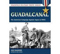 Jon Diamond Guadalcanal (Tascabile) Stackpole Military Photo Series