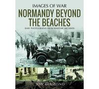 Jon Diamond Normandy Beyond The Beaches (Tascabile)