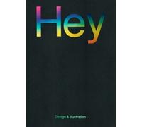 Jon Dowling Hey: Design & Illustration (Tascabile)