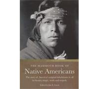 Jon E. Lewis The Mammoth Book of Native Americans (Tascabile) Mammoth Books