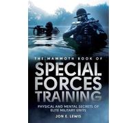 Jon E. Lewis The Mammoth Book Of Special Forces Training (Tascabile)