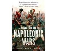 Jon E. Lewis Voices From the Napoleonic Wars (Tascabile)