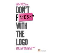 Jon Edge Andy Milligan Don't Mess with the Logo (Tascabile)