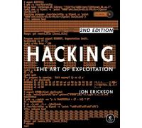 Jon Erickson Hacking: The Art of Exploitation, 2nd Edition (Tascabile)