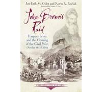 Jon-Erik M Gilot Kevin R Pawlak John Brown's Raid (Tascabile)