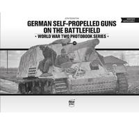 Jon Feenstra German Self-Propelled Guns on the Battlefield (Copertina rigida)