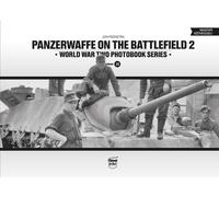 Jon Feenstra Panzerwaffe on the Battlefield 2 (Vol.21) (Copertina rigida)