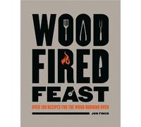 Jon Finch Wood-Fired Feast (Copertina rigida)