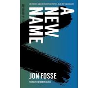 Jon Fosse A New Name: Septology VI-VII (Tascabile) Septology