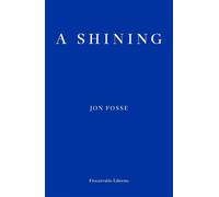 Jon Fosse A Shining (Tascabile)