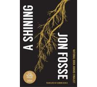 Jon Fosse A Shining (Tascabile)
