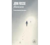 Jon Fosse Blancura / A Shining (Tascabile)