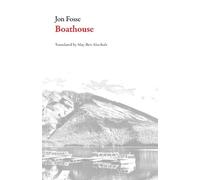 Jon Fosse Boathouse (Tascabile) Norwegian Literature Series