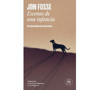 Jon Fosse Escenas de una infancia/ Scenes from a Childhood (Tascabile)