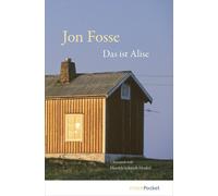 Jon Fosse Hinrich Schmidt-Henkel Das ist Alise (marePocket) (Tascabile)