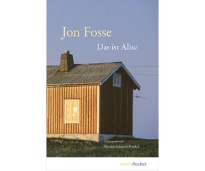 Jon Fosse Hinrich Schmidt-Henkel Das ist Alise (marePocket) (Tascabile)