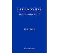 Jon Fosse I is Another - WINNER OF THE 2023 NOBEL PRIZE IN LITERATUR (Tascabile)