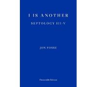 Jon Fosse I is Another (Tascabile)