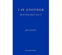 Jon Fosse I is Another - WINNER OF THE 2023 NOBEL PRIZE IN LITERATUR (Tascabile)