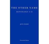 Jon Fosse The Other Name - WINNER OF THE 2023 NOBEL PRIZE IN LITERAT (Tascabile)