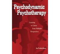 Jon Frederickson Psychodynamic Psychotherapy (Tascabile)