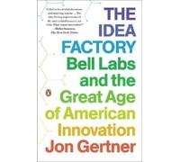 Jon Gertner The Idea Factory (Tascabile)