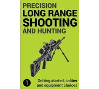 Jon Gillespie-Brown Precision Long Range Shooting And Hunting (Tascabile)