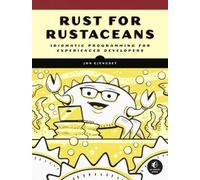Jon Gjengset Rust for Rustaceans (Tascabile)