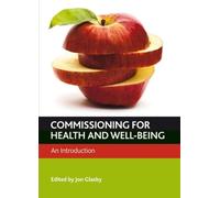 Jon Glasby Commissioning for Health and Well-Being (Tascabile)