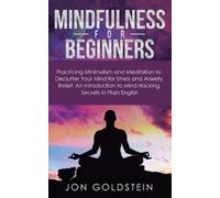 Jon Goldstein Mindfulness for Beginners (Tascabile)