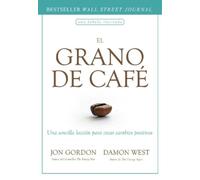 Jon Gordon El Grano de Café (the Coffee Bean Spanish Edition) (Copertina rigida)