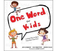 Jon Gordon Jimmy Page Dan Britton One Word for Kids (Copertina rigida)