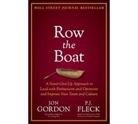 Jon Gordon P.J. Fleck Row the Boat (Copertina rigida) Jon Gordon