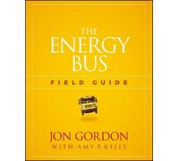 Jon Gordon The Energy Bus Field Guide (Tascabile) Jon Gordon