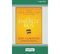 Jon Gordon The Energy Bus (Tascabile)