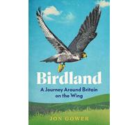 Jon Gower Birdland (Copertina rigida)