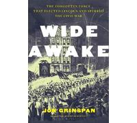 Jon Grinspan Wide Awake (Copertina rigida)