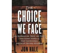 Jon Hale The Choice We Face (Copertina rigida)