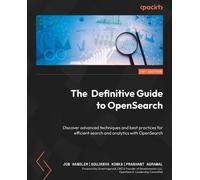 Jon Handler Soujanya Konka Prashant Ag The Definitive Guide to OpenS (Tascabile)