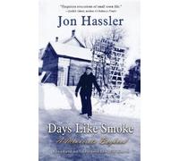 Jon Hassler Days Like Smoke (Copertina rigida)