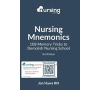 Jon Haws Nursing Mnemonics (Tascabile) Nursing Clinical Essentials