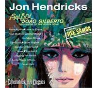 Jon Hendricks - Salud Joao Gilberto