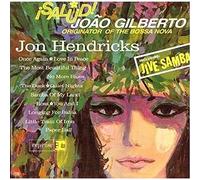 Jon Hendricks - Salud Joao Gilberto