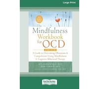 Jon Hershfield and Tom Corboy The Mindfulness Workbook for OCD (Tascabile)